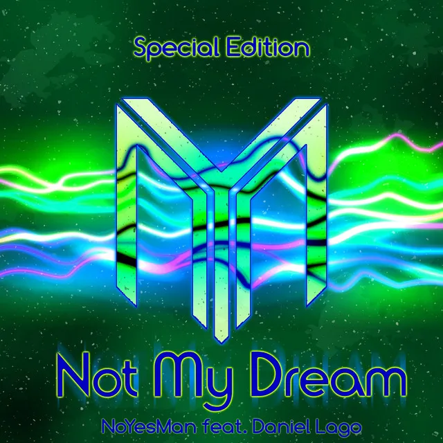 Not My Dream - Nick Unique Remastered Radio Edit