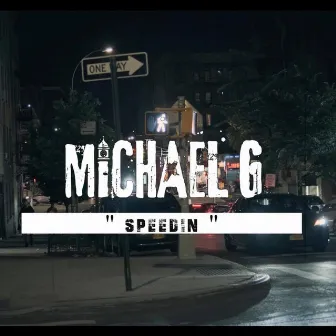 Speedin' by Michael Gee