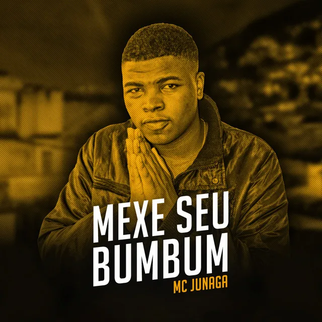 Mexe Seu Bumbum