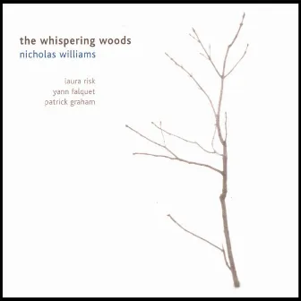 The Whispering Woods by Nicholas Williams