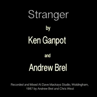 Stranger by Andrew Brel