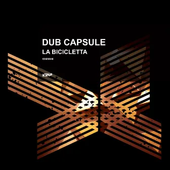 La bicicletta by Dub Capsule