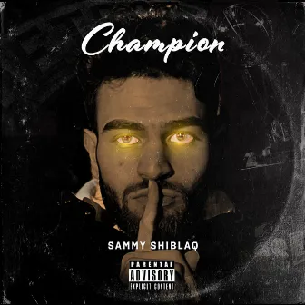 Champion by Sammy Shiblaq