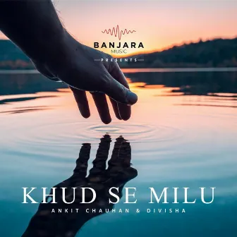 Khud Se Milu by Divisha Gharu