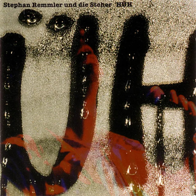 Stephan Remmler und die Steher - HÜH