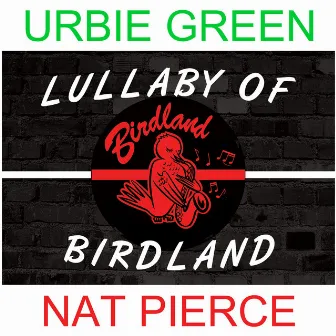 Lullaby of Birdland by Nat Pierce