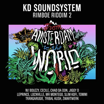 Rimboe Riddim Vol.2 - From Amsterdam To The World by KD Soundsystem