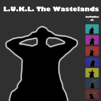 The Wastelands by L.U.K.L.