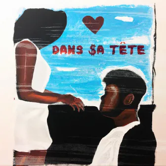 Dans $a Tête by Willy G