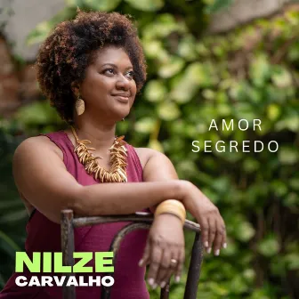 Amor Segredo by Nilze Carvalho