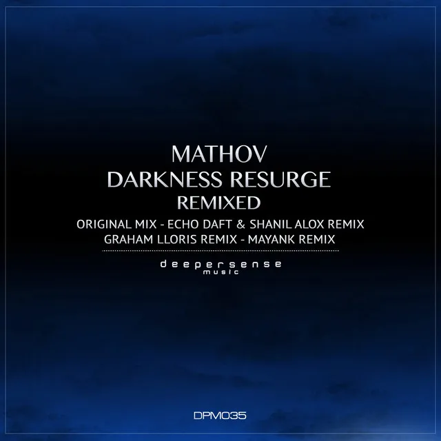 Darkness Resurge - Mayank Remix