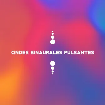 Ondes binaurales pulsantes: Musique pour exercices en sophrologie du sommeil by Sophrologie musique d'ambiance