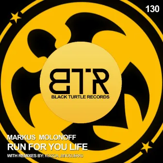 Run for You Life by Markus Molonoff