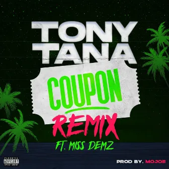 Coupon (Remix) by Tony Tana