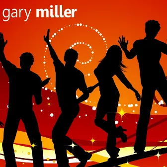 Gary Miller by Gary Miller