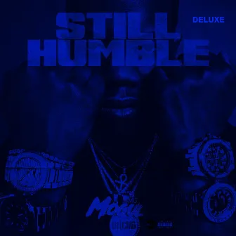 Still Humble (Deluxe) by Mogul