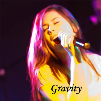 Gravity by Anna K