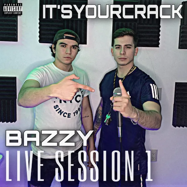 It’sYourCrack: Bazzy Live Session 1