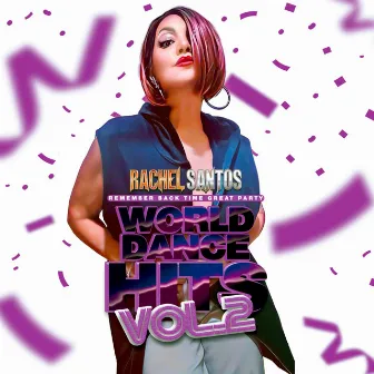 World Dance Hits, Vol. 2 by Rachel Santos