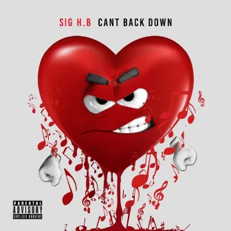 Can't Back Down by SIG H.B.