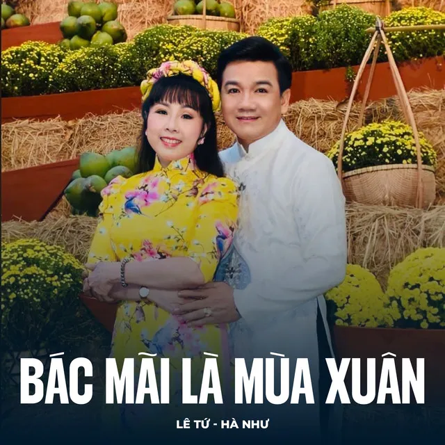 Bác Mãi Là Mùa Xuân