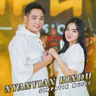 Nyanyian Rindu by SIMPATIK MUSIC