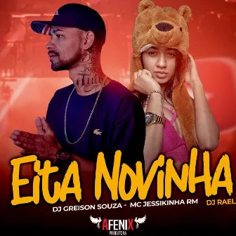 Eita Novinha by Dj greison souza