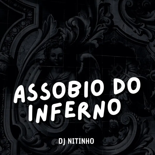 Assobio do Inferno