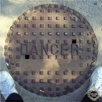 Dancer EP by Woodhands