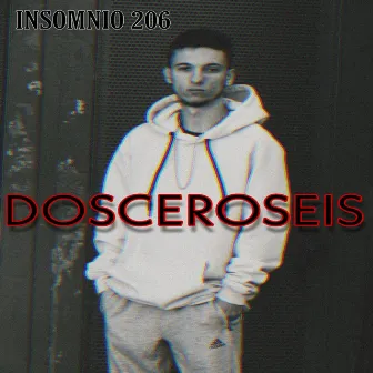 Dosceroseis by Insomnio 206