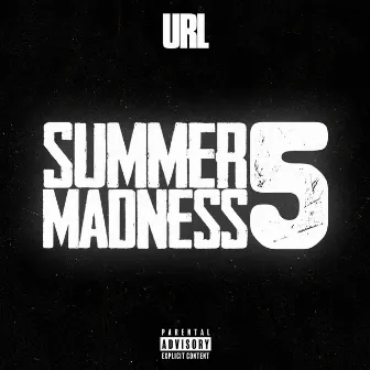 Summer Madness 5 by Ultimate Rap League