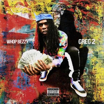 Greg 2 by Whop Bezzy