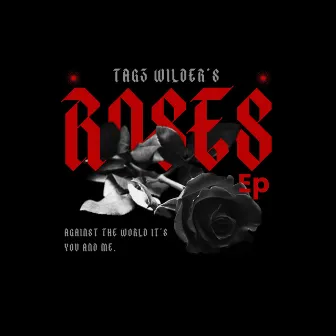 Roses by TaGz Wilder