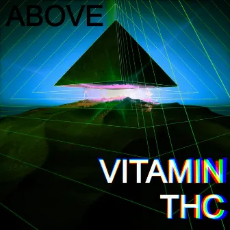 ABOVE by Vitamin THC