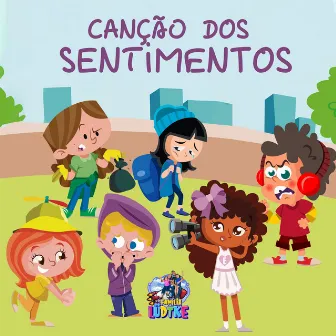 Canção dos Sentimentos by Família Lüdtke