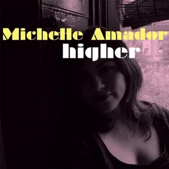 Higher by Michelle Amador