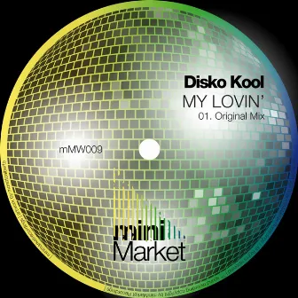 My Lovin' by Disco Kool