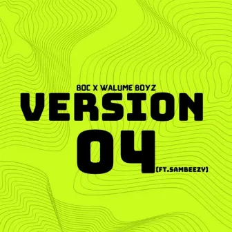 Version 4 by Walume Boyz