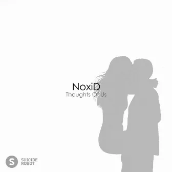 Thoughts Of Us by NoxiD