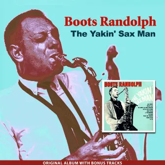 The Yakin' Sax Man by Boots Randolph