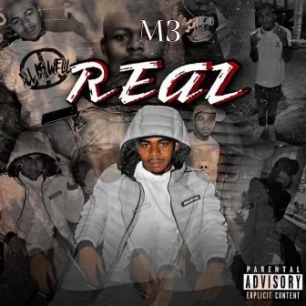 R.E.A.L by M.III