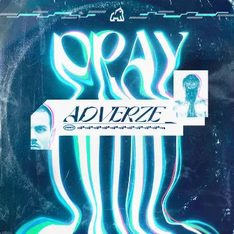 Pray by Adverze