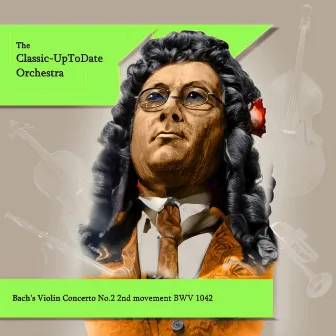 Bach's Violin Concerto No.2 2nd movement BWV 1042 by Glenn Focus