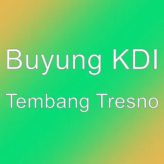 Tembang Tresno by Buyung Kdi