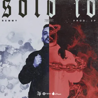 Solo io (Prod. 2p) by Remmy