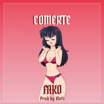 Comerte by Fako the KO