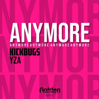 Anymore by Yza