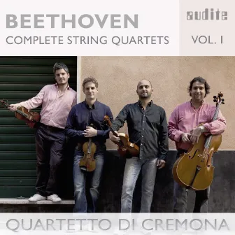 Beethoven: Complete String Quartets, Vol. 1 by Quartetto di Cremona