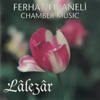 Lalezar by Ferhat Livaneli