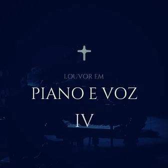 Louvor em Piano e Voz, Vol. IV by Leandro Rodrigues